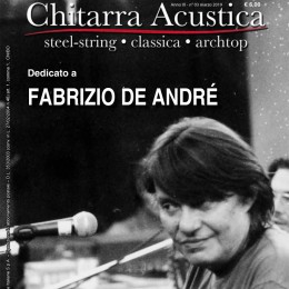 Ampio servizio su Fabrizio De André e Giorgio Cordini su Chitarra Acustica di marzo